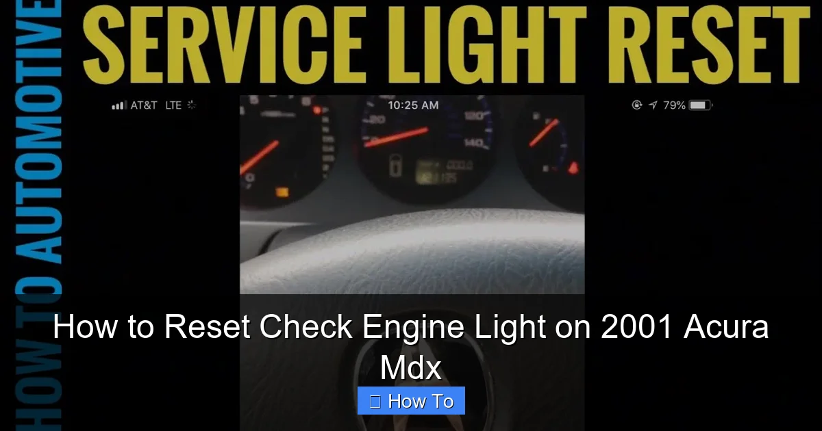 How to Reset Check Engine Light on 2001 Acura Mdx