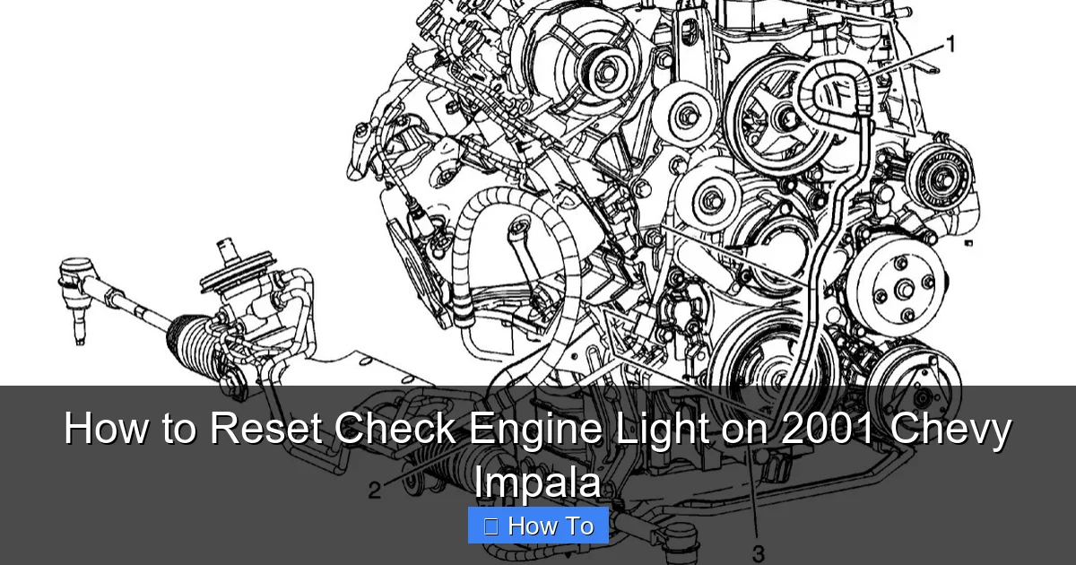 How to Reset Check Engine Light on 2001 Chevy Impala