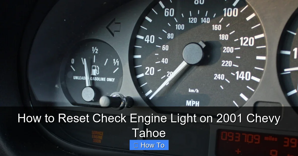 How to Reset Check Engine Light on 2001 Chevy Tahoe