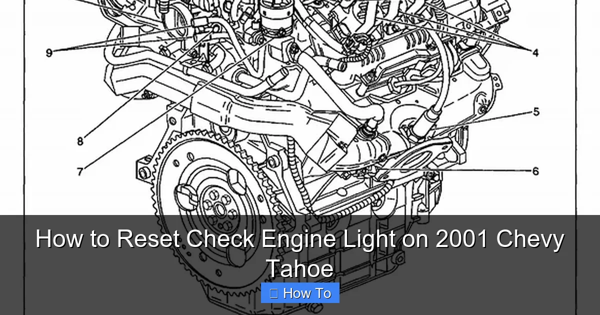 How to Reset Check Engine Light on 2001 Chevy Tahoe