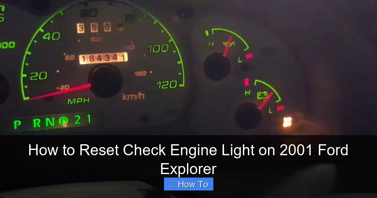 How to Reset Check Engine Light on 2001 Ford Explorer