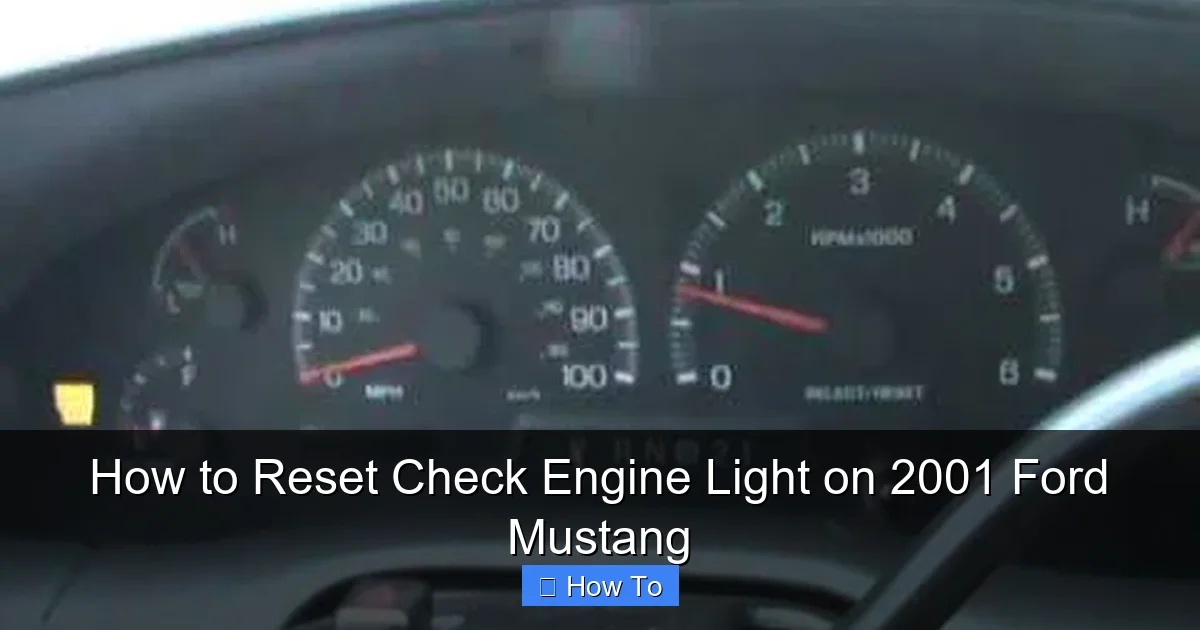 How to Reset Check Engine Light on 2001 Ford Mustang