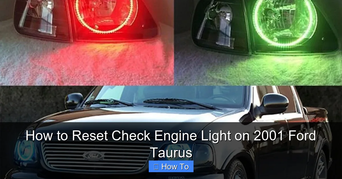 How to Reset Check Engine Light on 2001 Ford Taurus