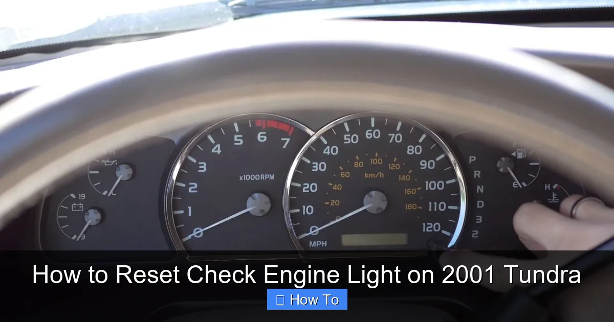 How to Reset Check Engine Light on 2001 Tundra