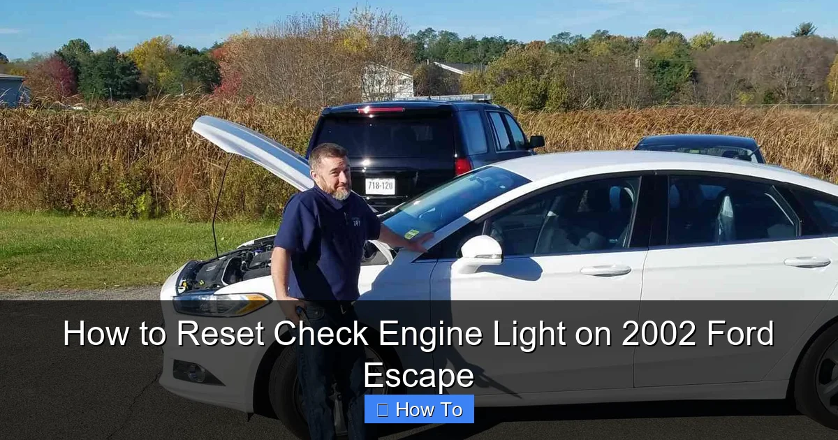 How to Reset Check Engine Light on 2002 Ford Escape