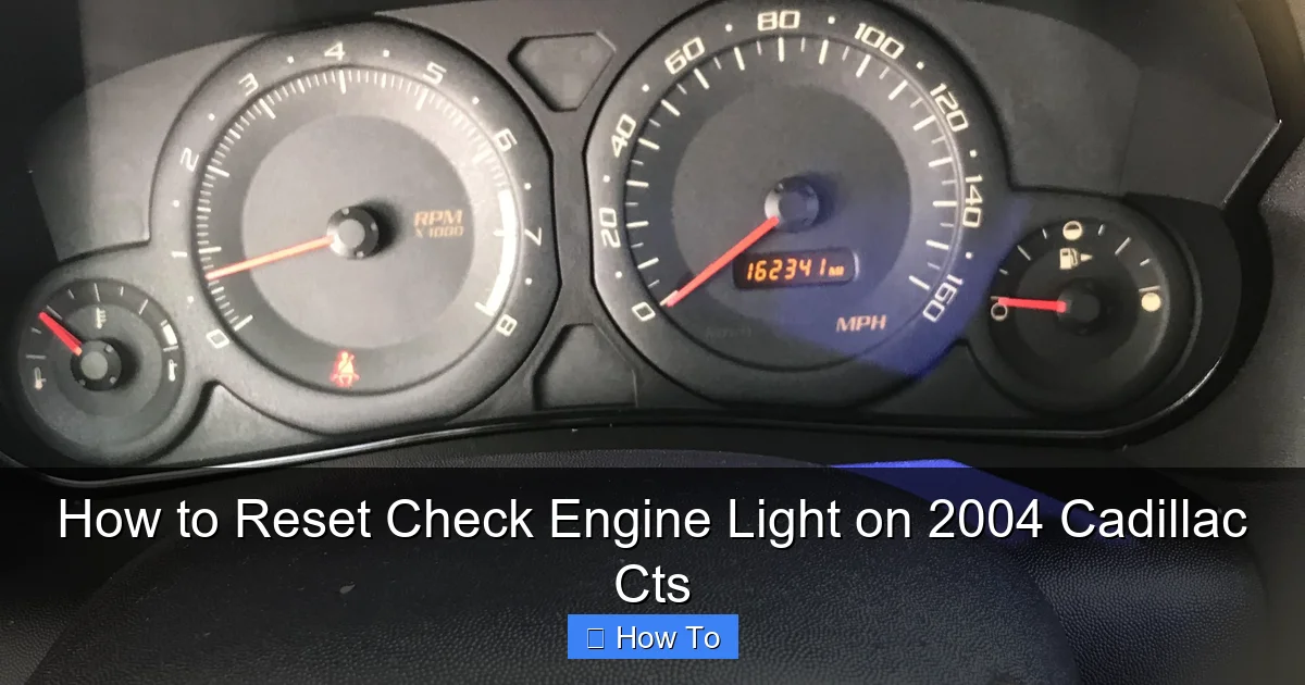 How to Reset Check Engine Light on 2004 Cadillac Cts