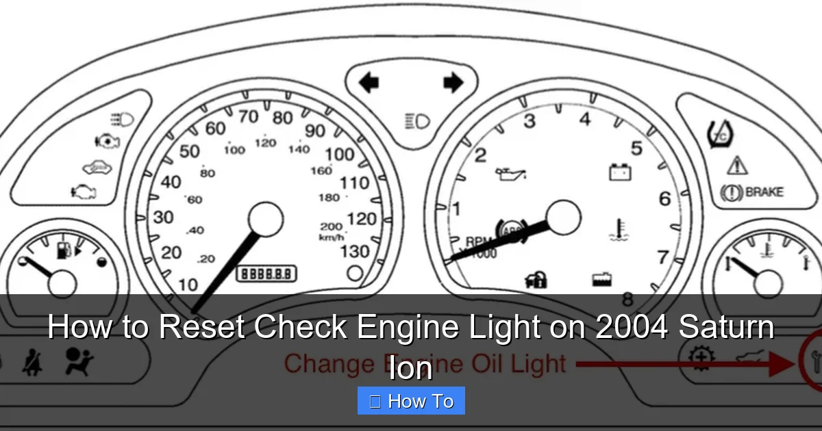 How to Reset Check Engine Light on 2004 Saturn Ion