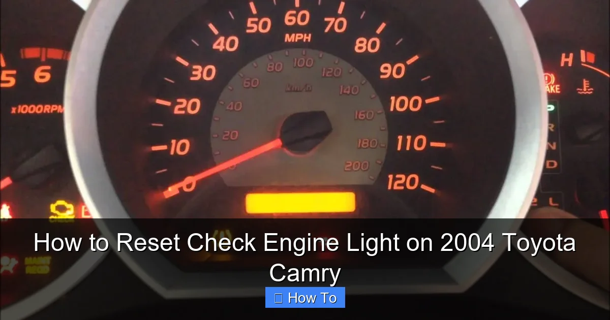 How to Reset Check Engine Light on 2004 Toyota Camry