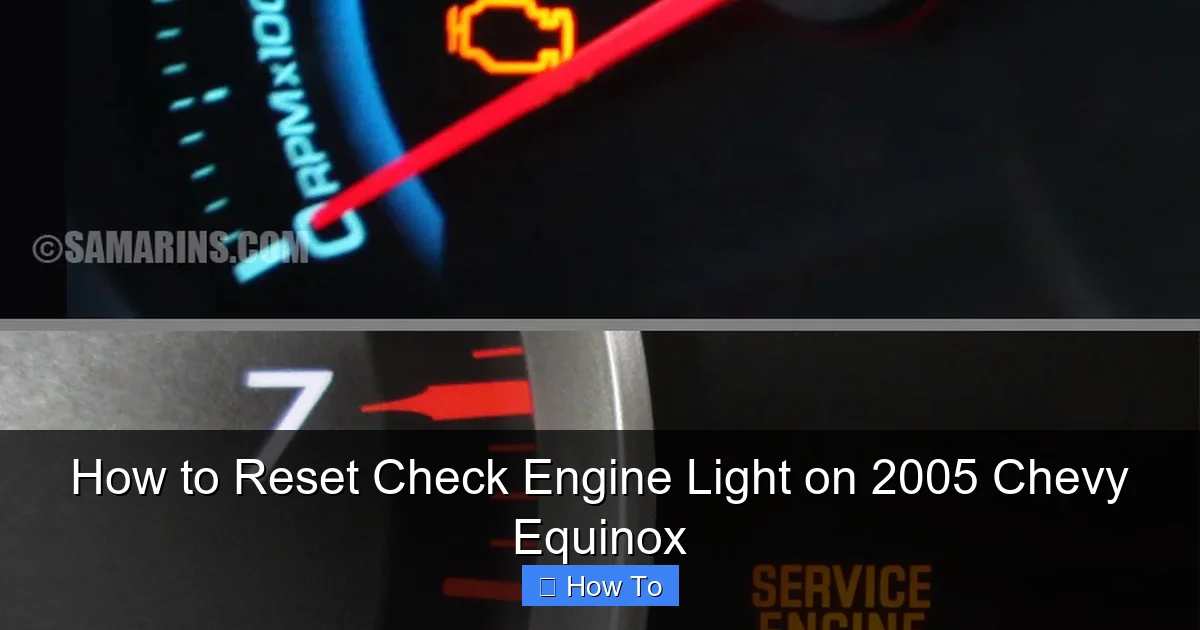 How to Reset Check Engine Light on 2005 Chevy Equinox