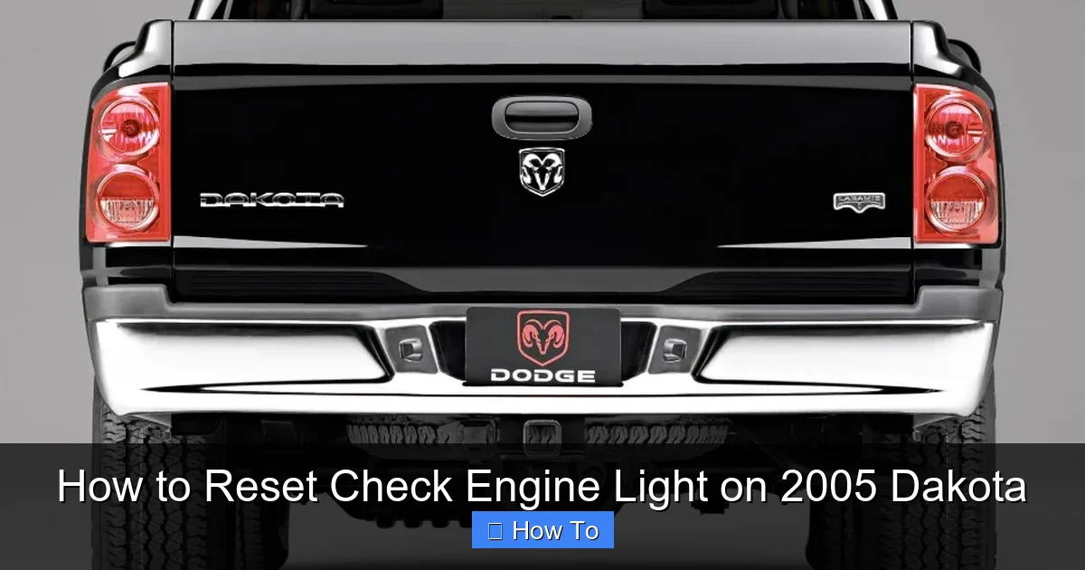 How to Reset Check Engine Light on 2005 Dakota
