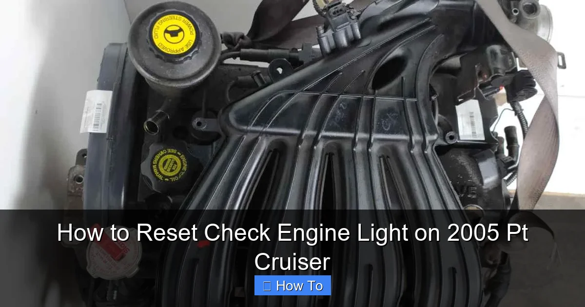 How to Reset Check Engine Light on 2005 Pt Cruiser