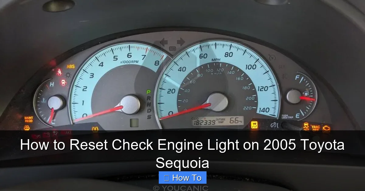 How to Reset Check Engine Light on 2005 Toyota Sequoia