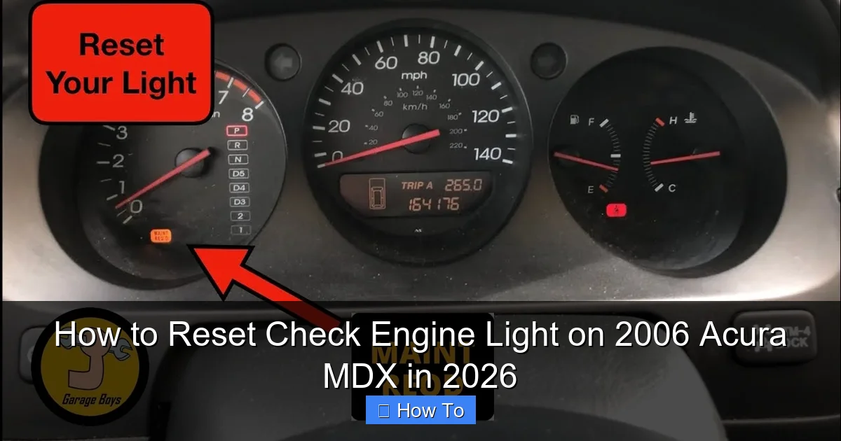How to Reset Check Engine Light on 2006 Acura MDX in 2026