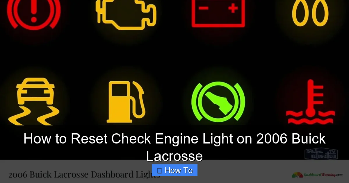 How to Reset Check Engine Light on 2006 Buick Lacrosse