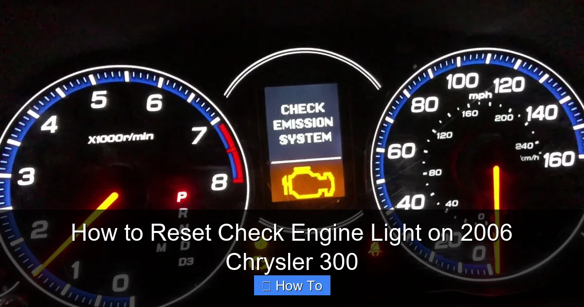 How to Reset Check Engine Light on 2006 Chrysler 300