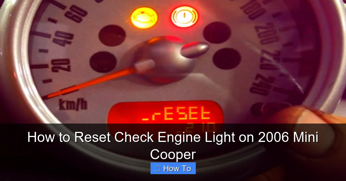 How to Reset Check Engine Light on 2006 Mini Cooper