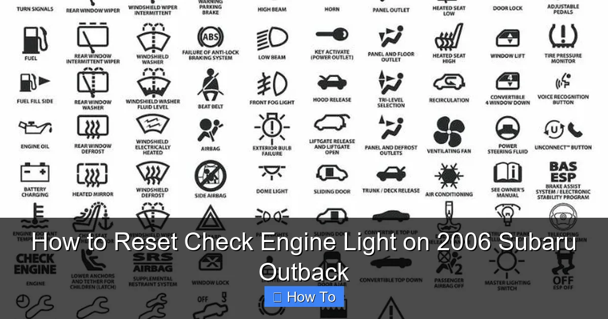 How to Reset Check Engine Light on 2006 Subaru Outback