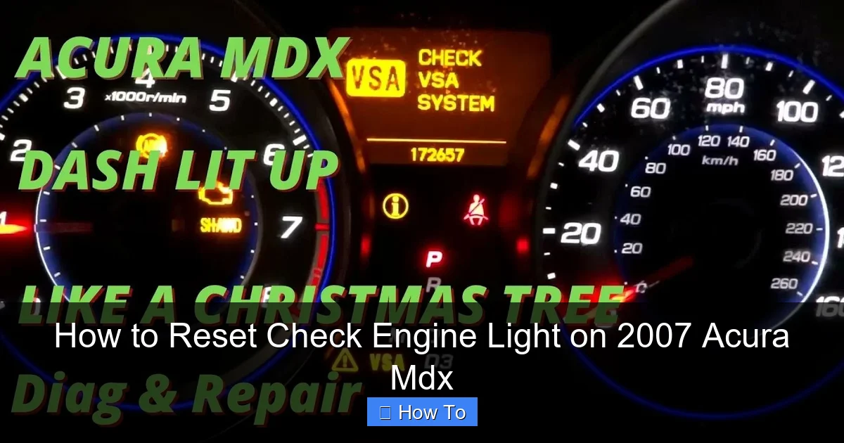 How to Reset Check Engine Light on 2007 Acura Mdx