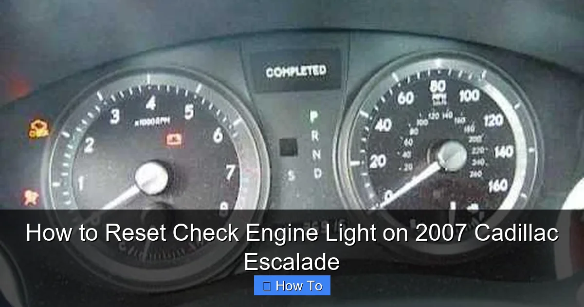 How to Reset Check Engine Light on 2007 Cadillac Escalade