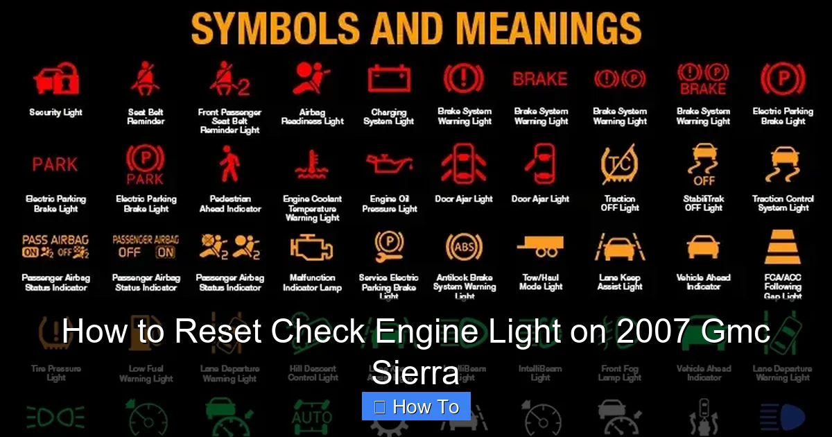 How to Reset Check Engine Light on 2007 Gmc Sierra