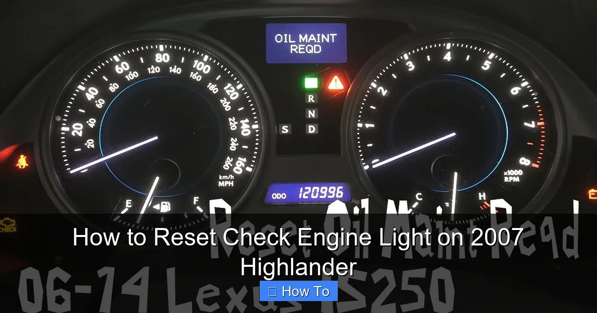How to Reset Check Engine Light on 2007 Highlander