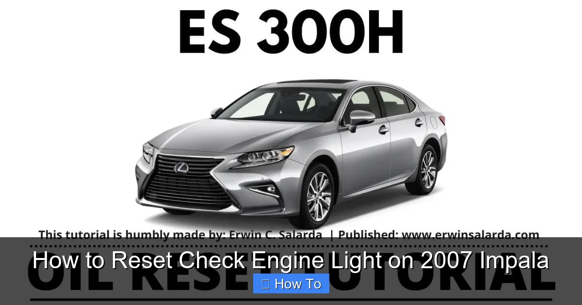 How to Reset Check Engine Light on 2007 Impala
