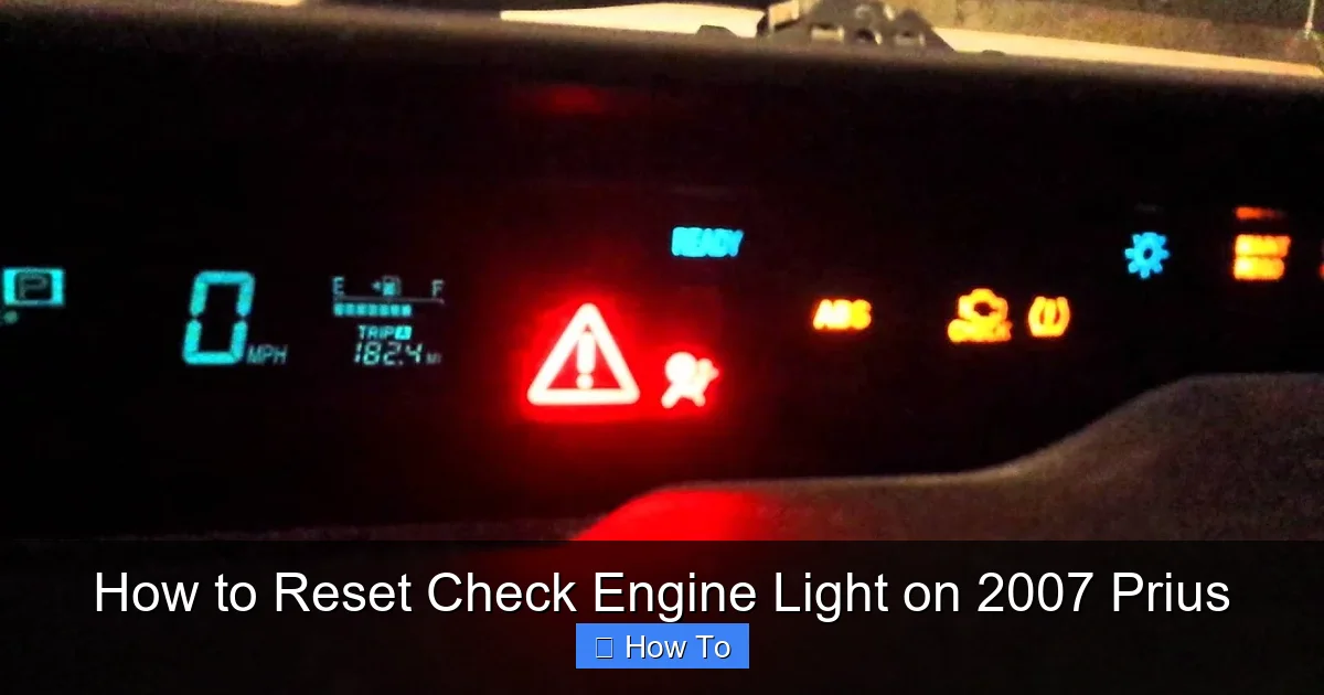 How to Reset Check Engine Light on 2007 Prius