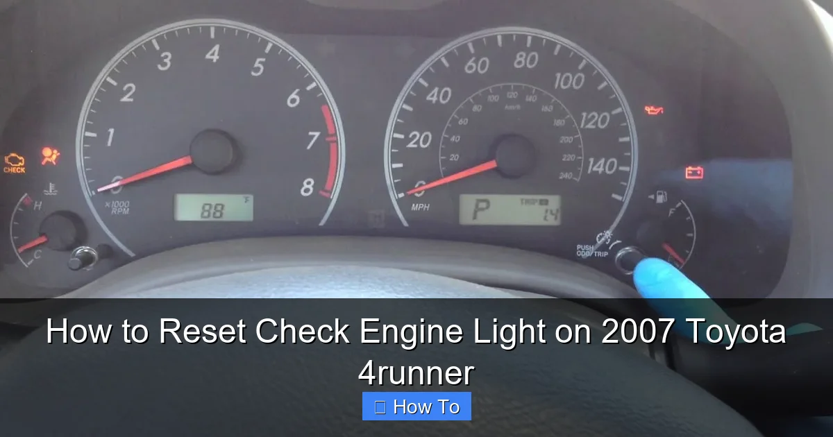 How to Reset Check Engine Light on 2007 Toyota 4runner
