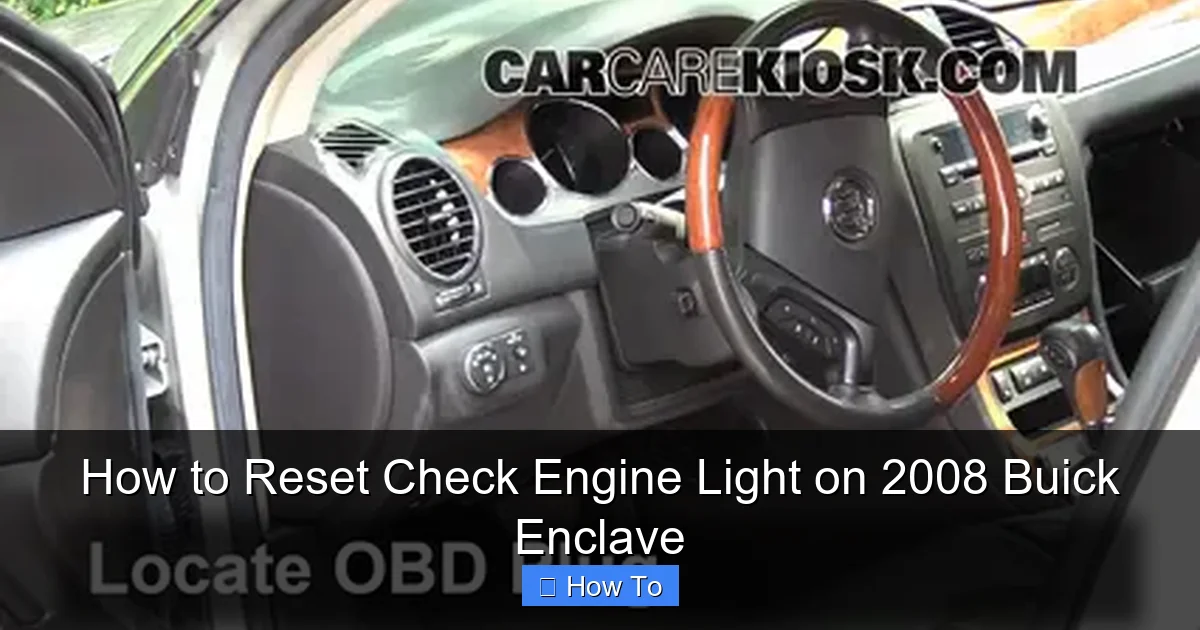 How to Reset Check Engine Light on 2008 Buick Enclave