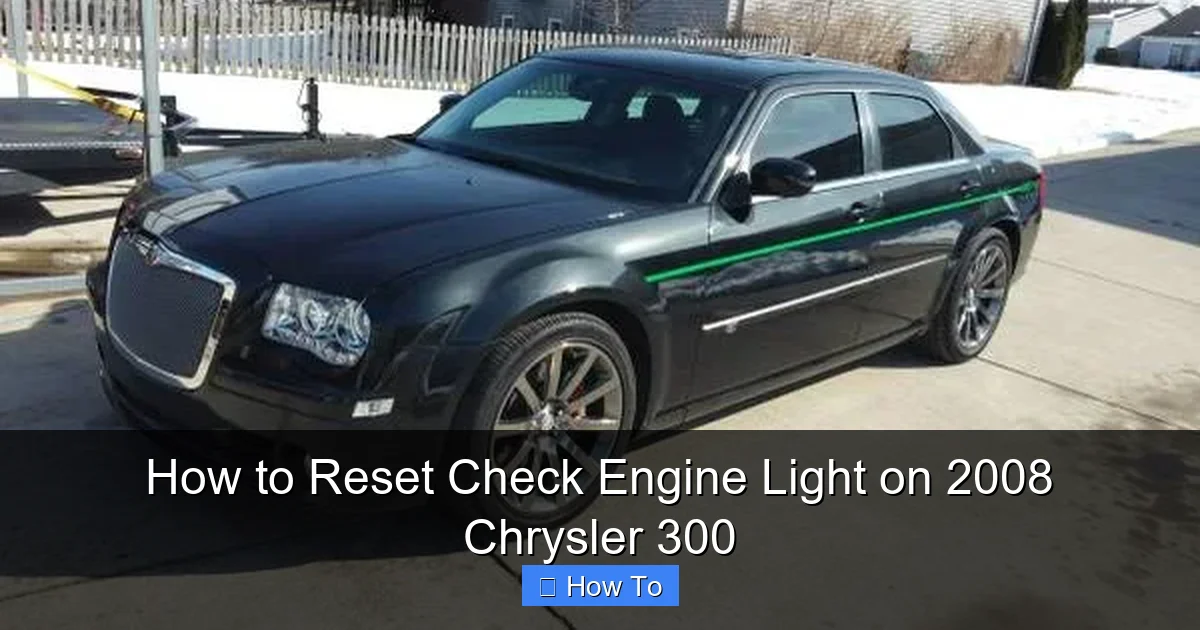 How to Reset Check Engine Light on 2008 Chrysler 300