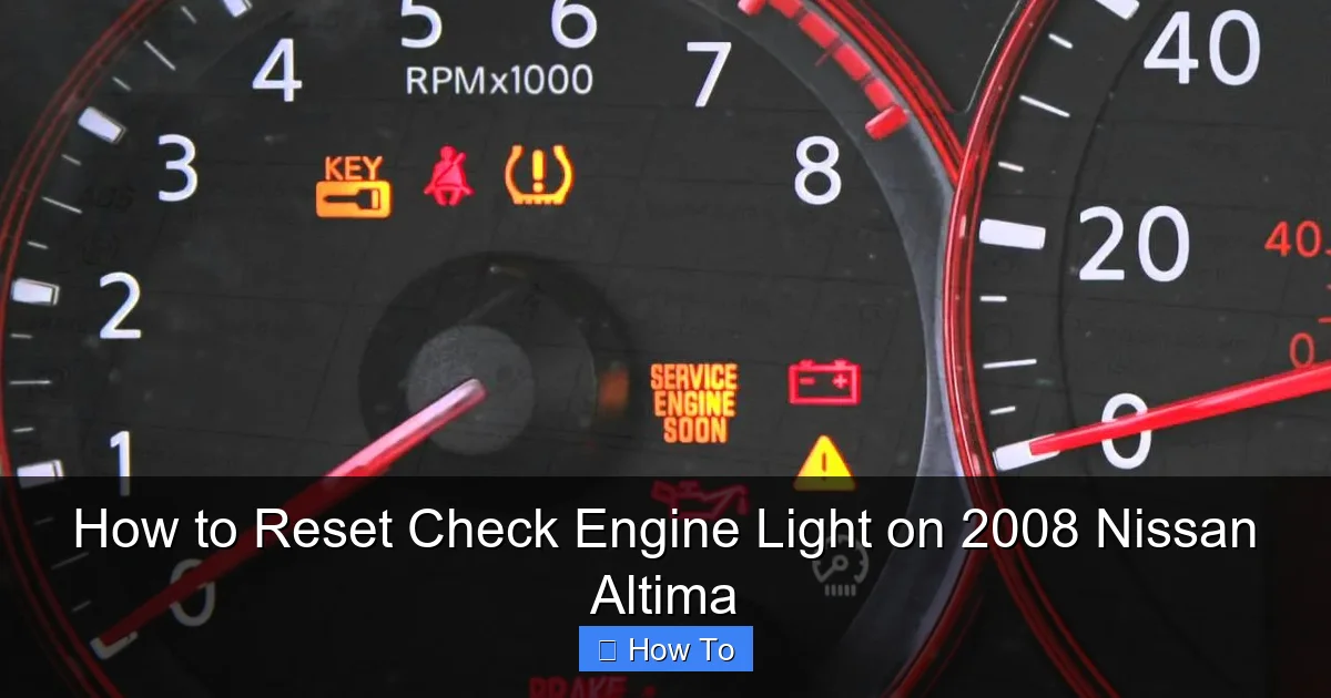How to Reset Check Engine Light on 2008 Nissan Altima