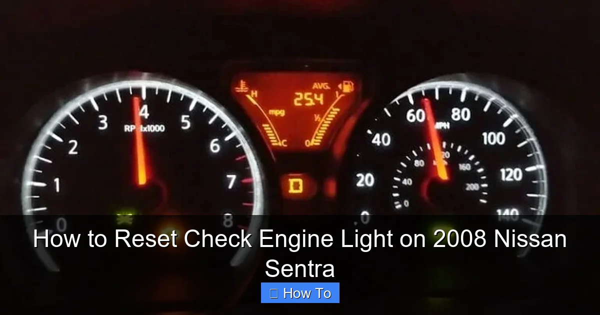 How to Reset Check Engine Light on 2008 Nissan Sentra