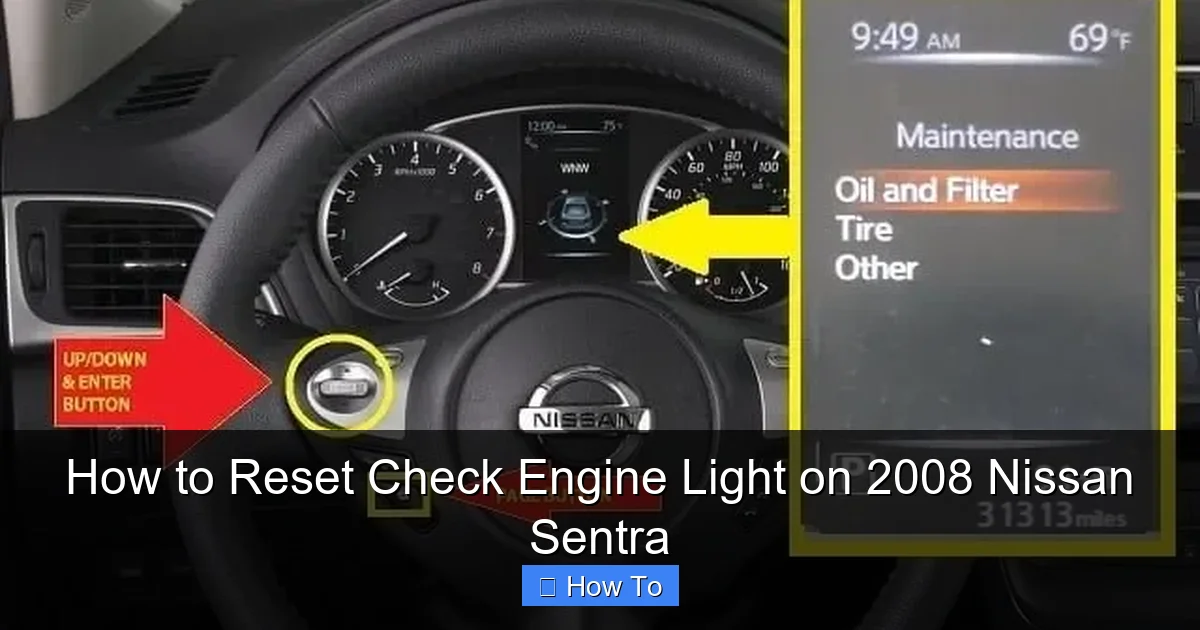 How to Reset Check Engine Light on 2008 Nissan Sentra