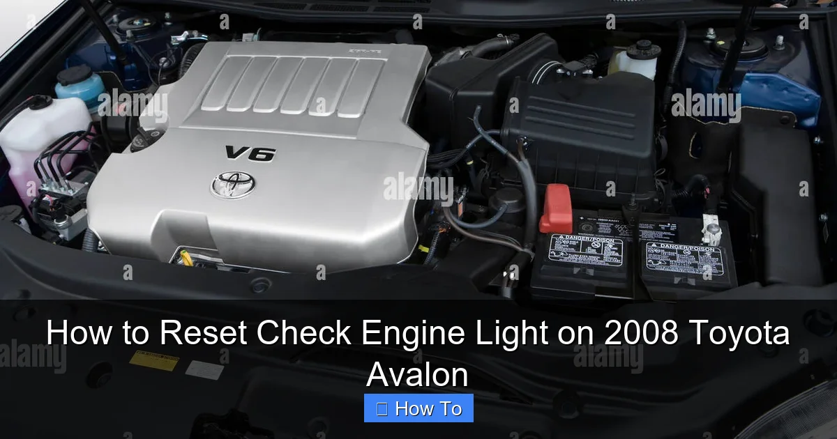 How to Reset Check Engine Light on 2008 Toyota Avalon