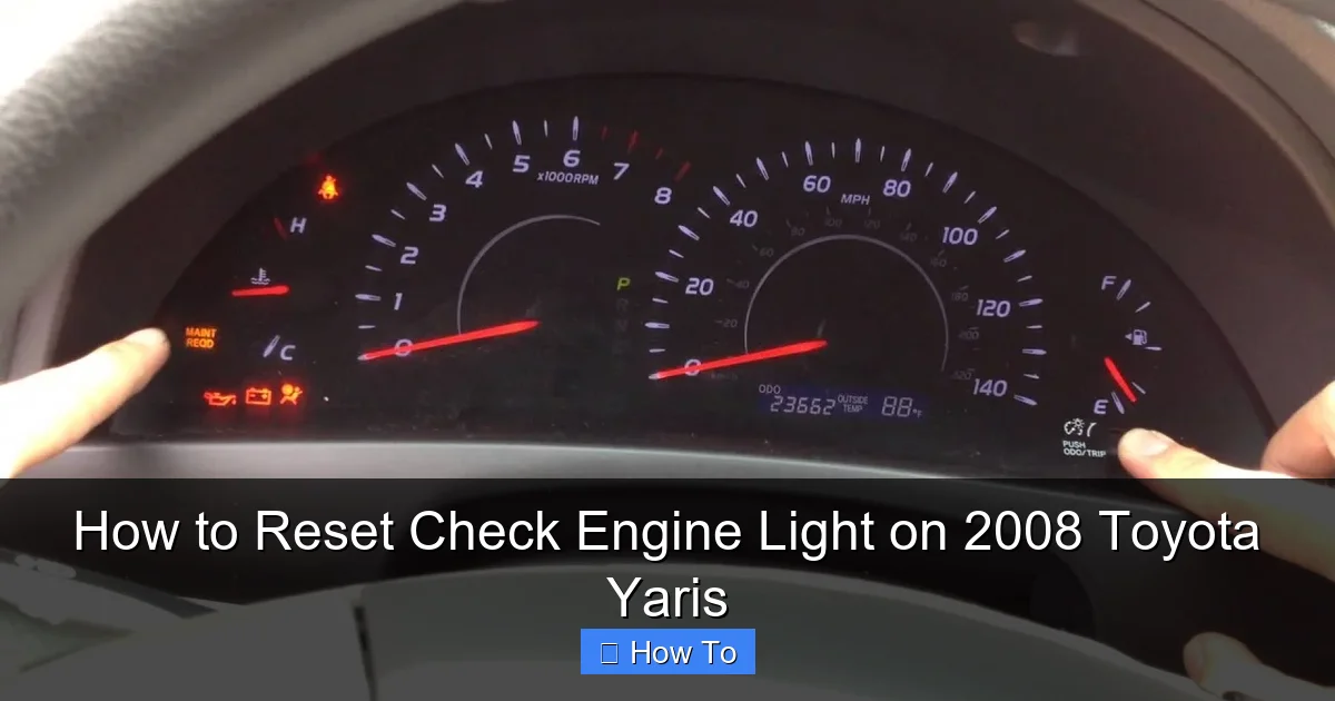 How to Reset Check Engine Light on 2008 Toyota Yaris