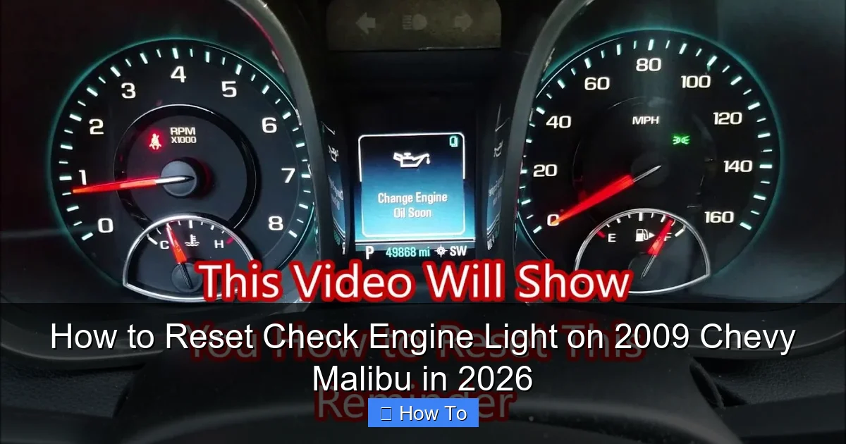 How to Reset Check Engine Light on 2009 Chevy Malibu in 2026