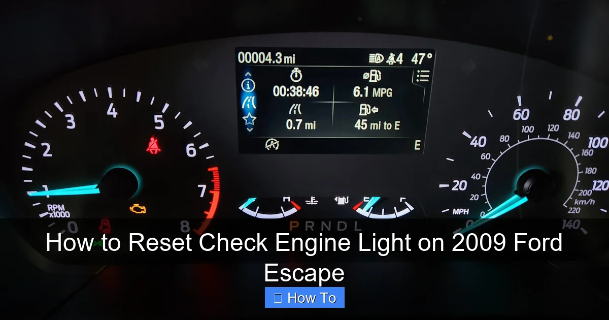 How to Reset Check Engine Light on 2009 Ford Escape