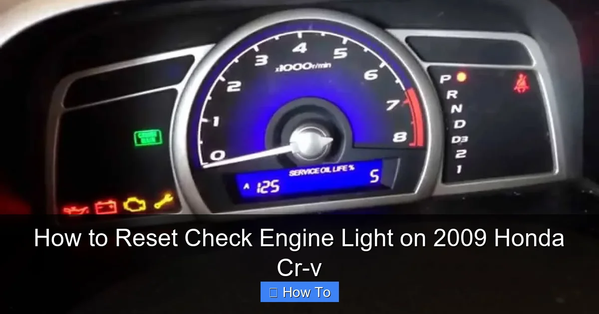 How to Reset Check Engine Light on 2009 Honda Cr-v