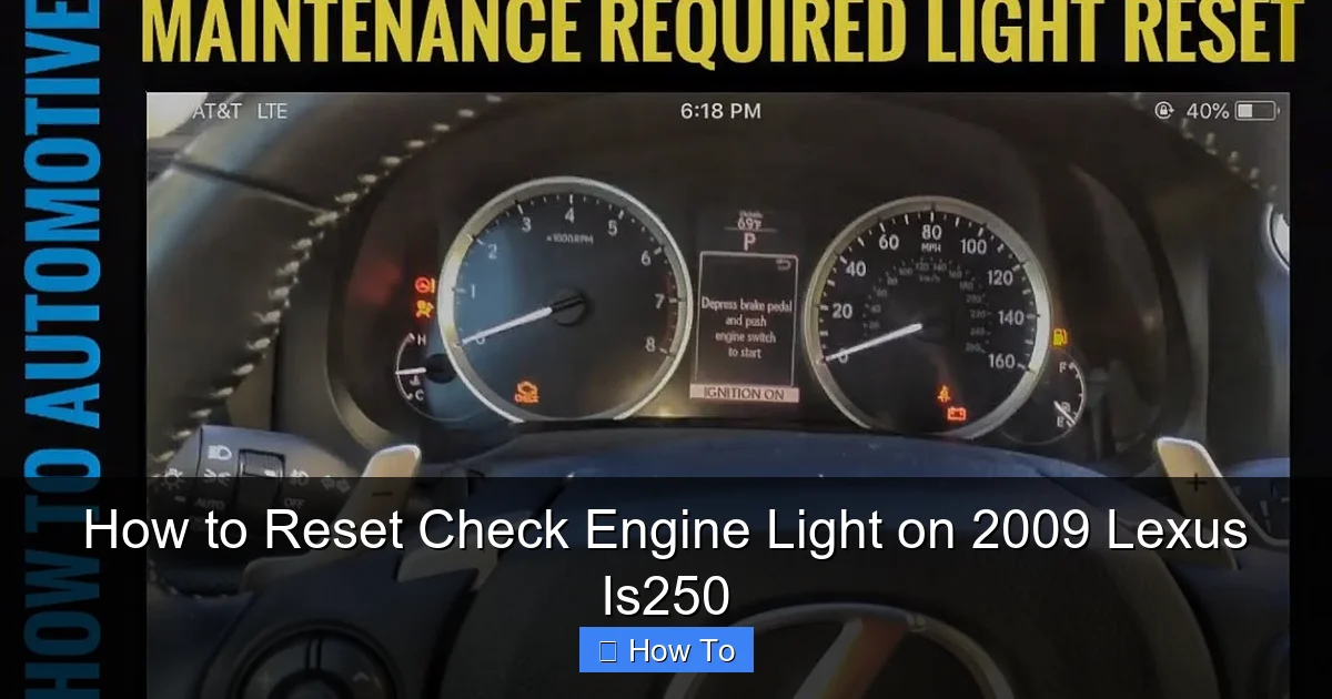 How to Reset Check Engine Light on 2009 Lexus Is250
