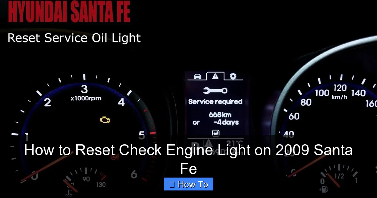 How to Reset Check Engine Light on 2009 Santa Fe