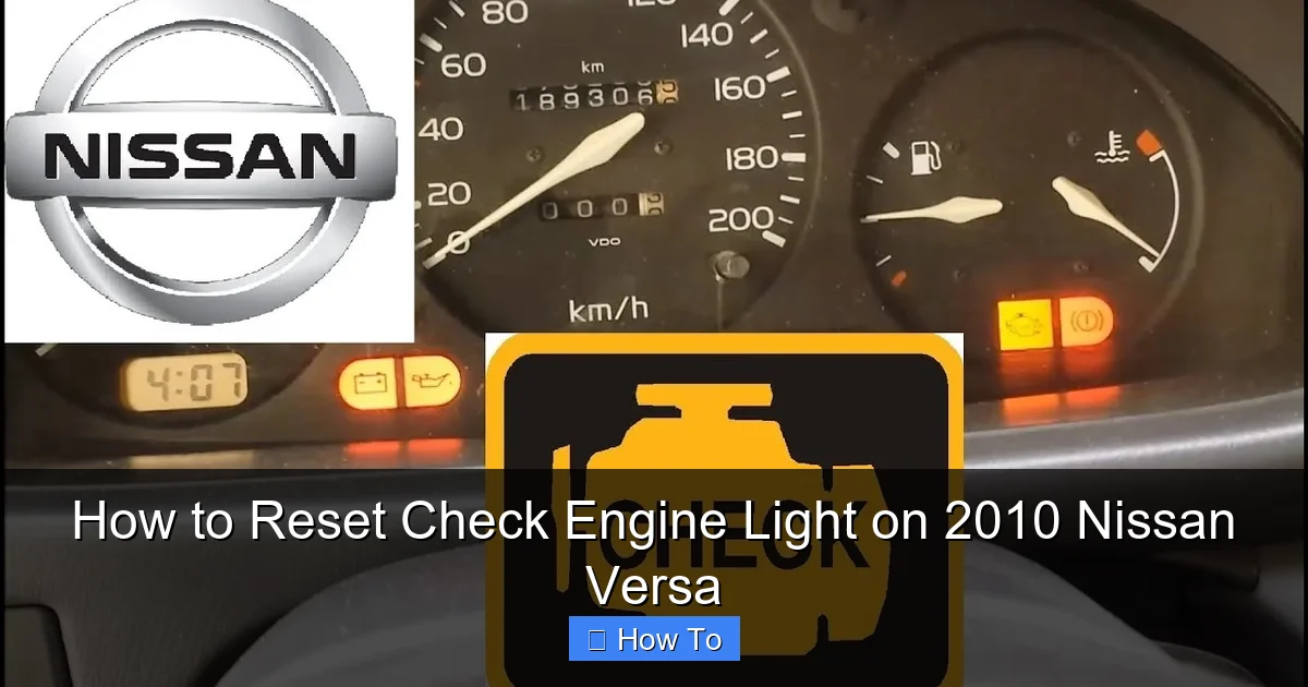 How to Reset Check Engine Light on 2010 Nissan Versa