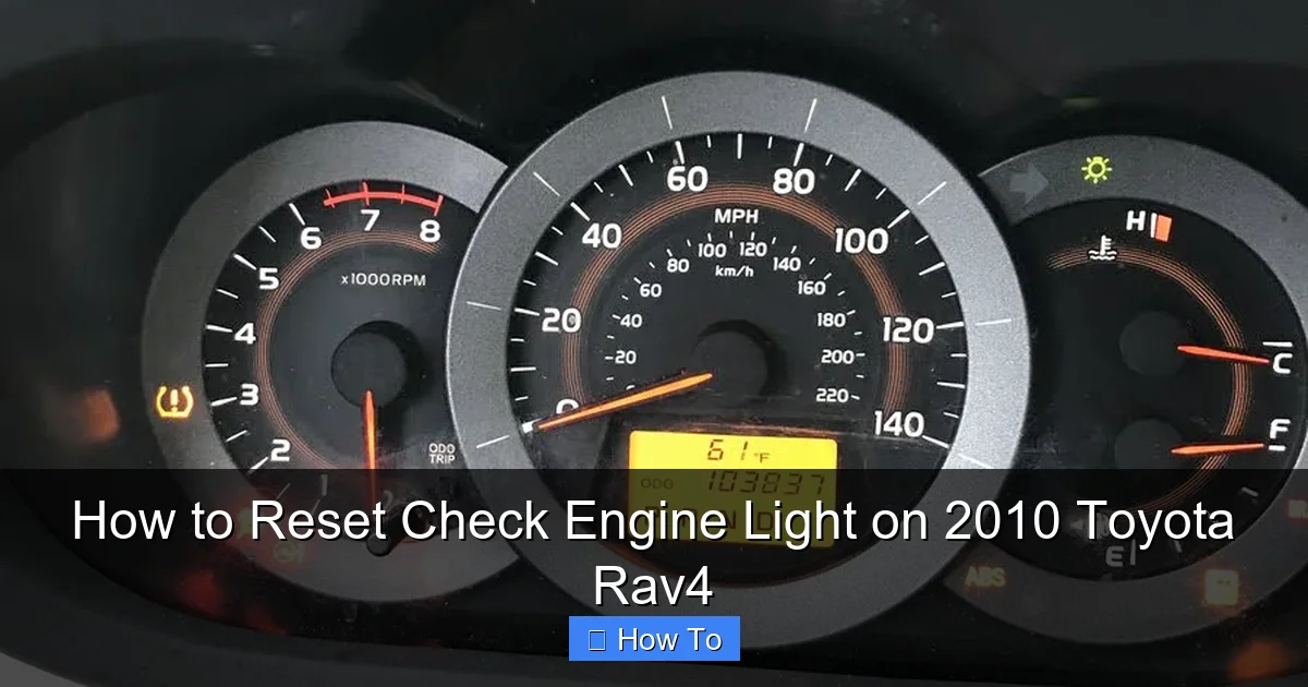 How to Reset Check Engine Light on 2010 Toyota Rav4