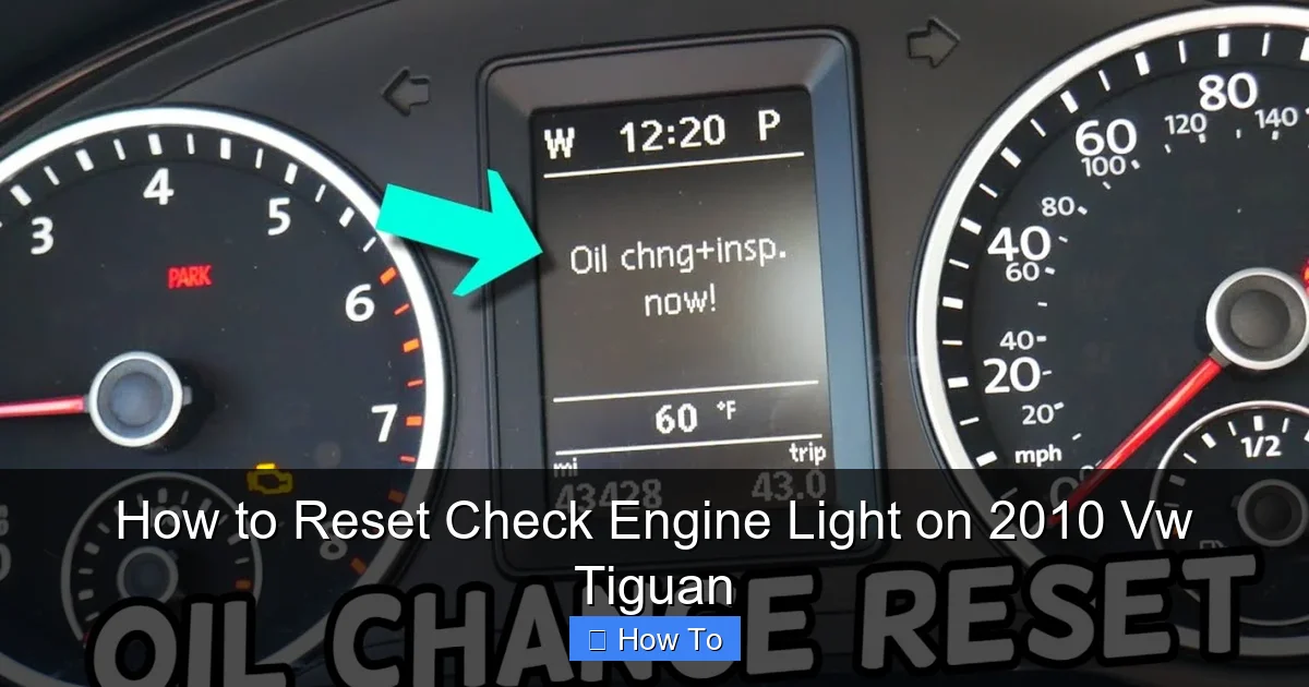 How to Reset Check Engine Light on 2010 Vw Tiguan