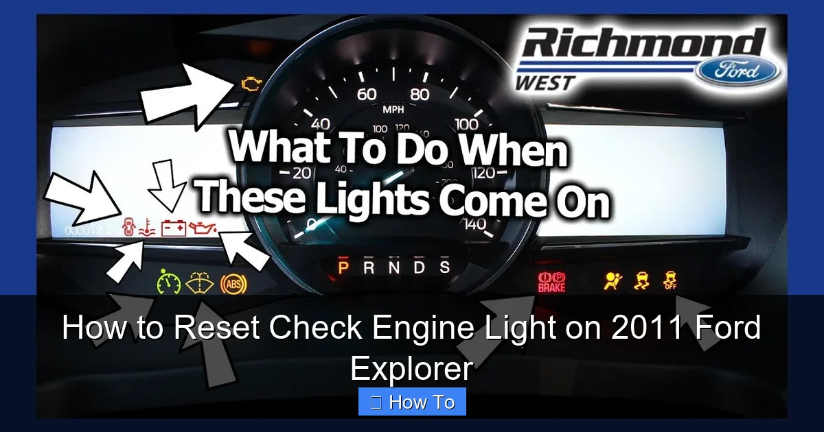 How to Reset Check Engine Light on 2011 Ford Explorer