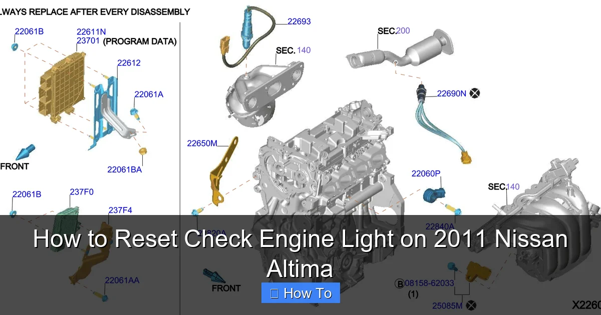 How to Reset Check Engine Light on 2011 Nissan Altima