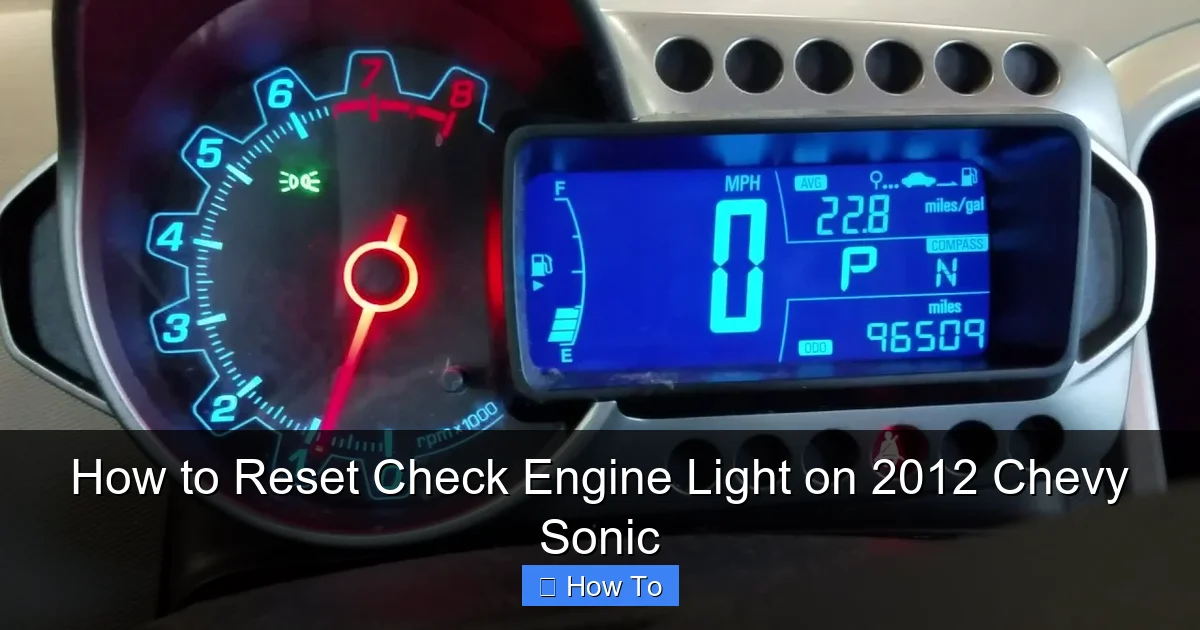 How to Reset Check Engine Light on 2012 Chevy Sonic