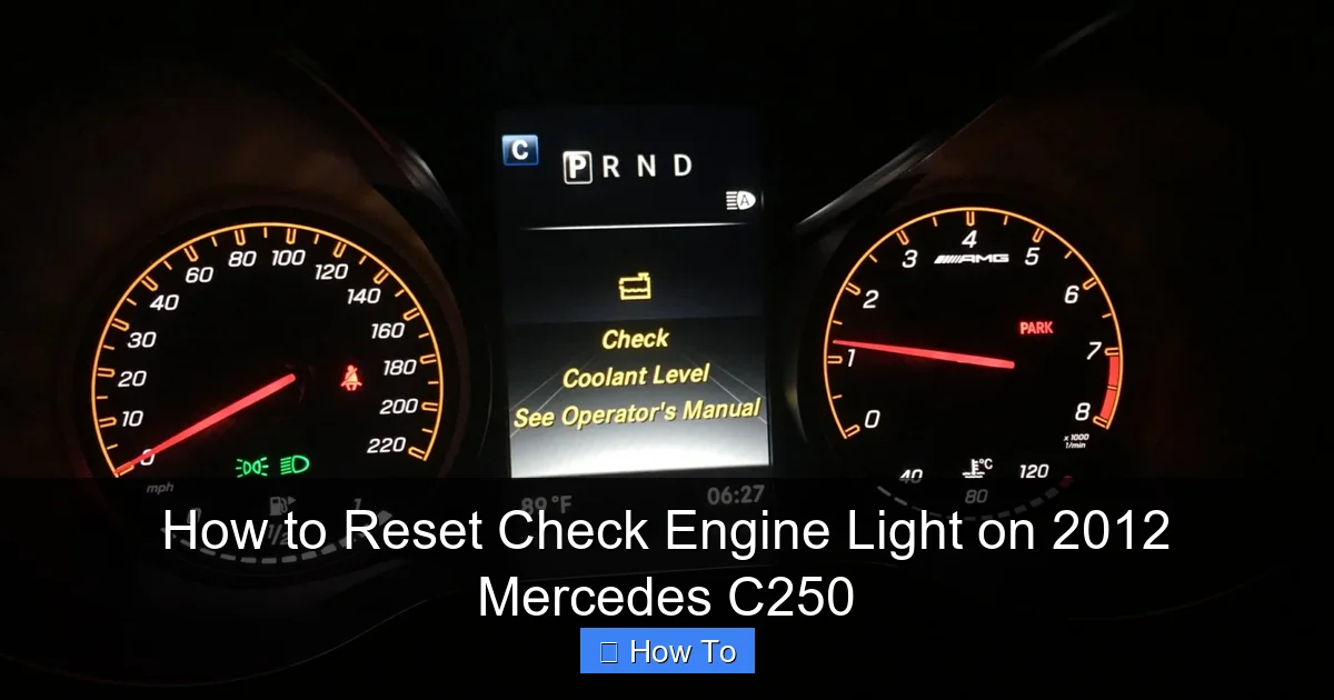 How to Reset Check Engine Light on 2012 Mercedes C250