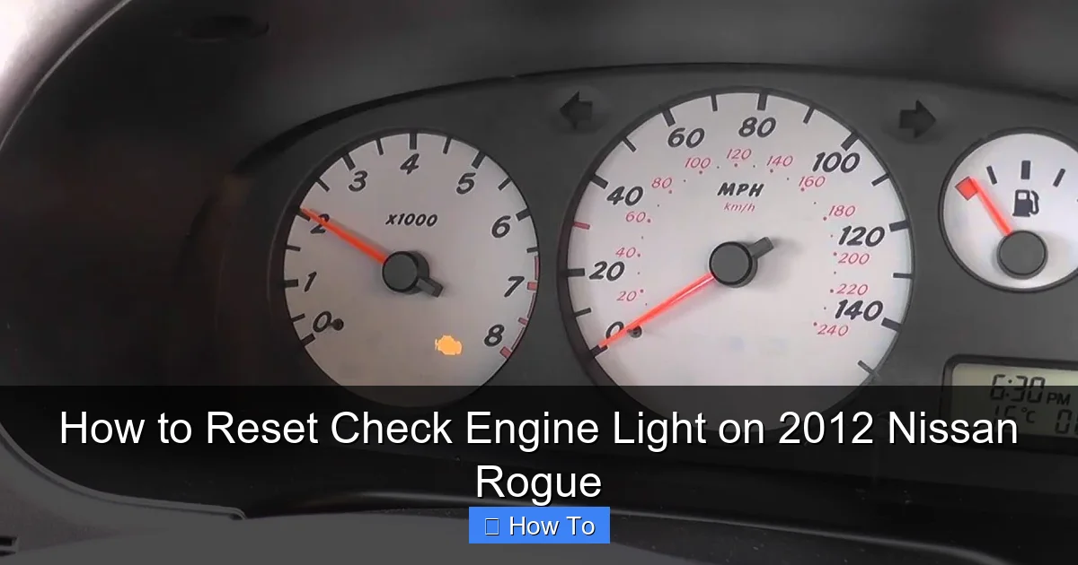 How to Reset Check Engine Light on 2012 Nissan Rogue