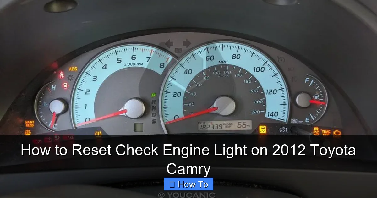 How to Reset Check Engine Light on 2012 Toyota Camry