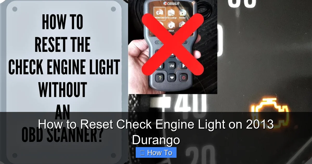 How to Reset Check Engine Light on 2013 Durango